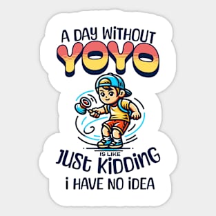 A Day Without YoYo Funny Yo-Yo lover Retro Boy Kids Sticker